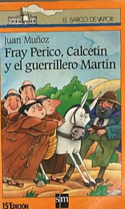 Fray Perico, Calcetín y el guerrillero Martín