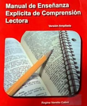 Manual de enseñanza explícita de comprensión lectora: Versión ampliada