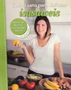 Cocina sana para disfrutar: Isasaweis