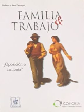 Familia & trabajo: ¿Oposición o armonía?