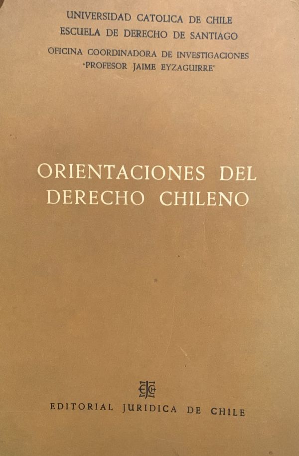 Orientaciones del derecho chileno