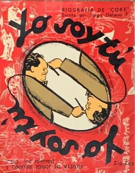 Yo, Coke: Biografía de Coke escrita por Jorge Délano (Yo soy tú)