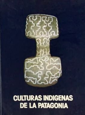 Culturas indígenas de la Patagonia