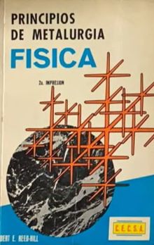 Principios de metalurgia física (2.ª impresión)