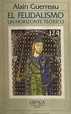 El feudalismo: Un horizonte teórico