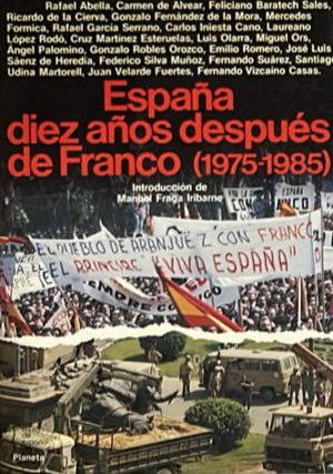 España diez años después de Franco (1975-1985)