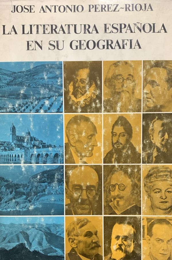 La literatura española en su geografía / Tapa Dura