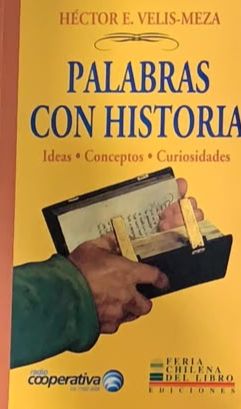 Palabras con historia. Ideas, conceptos, curiosidades