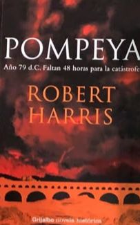 Pompeya. Año 79 d. C. Faltan 48 horas para la catástrofe