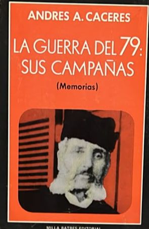 La guerra del 79: sus campañas (Memorias)