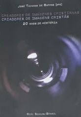 Creadores de imágenes cristianas / Criadores de imagens história 20 años de historias