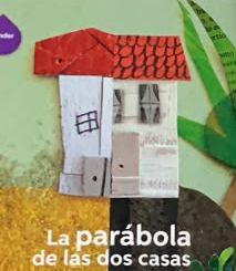 La parábola de las dos casas