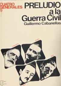 Preludio a la Guerra Civil: Cuatro generales 1 / Tapa Dura