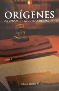 Orígenes: Las causas de la Guerra del Pacífico