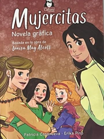 Mujercitas: Novela gráfica basada en la obra de Louisa May Alcott