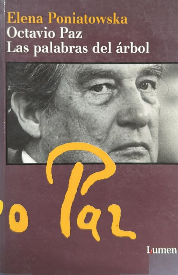 Octavio Paz: Las palabras del árbol