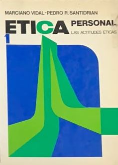 Ética personal 1: Las actitudes éticas