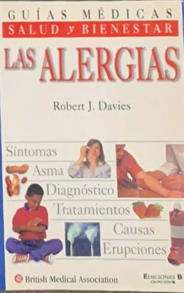 Las alergias: Síntomas, asma, diagnóstico, tratamientos, causas y erupciones