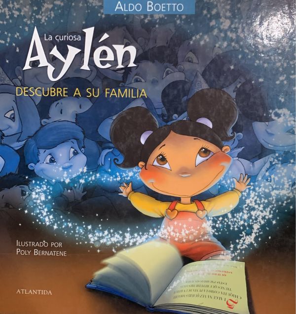 La curiosa Aylén descubre a su familia / Tapa Dura