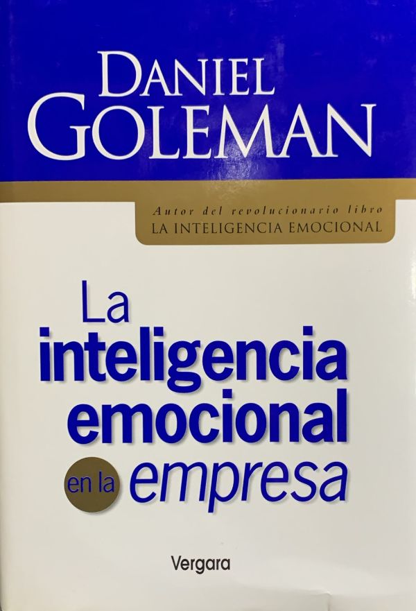La inteligencia emocional en la empresa / Tapa Dura