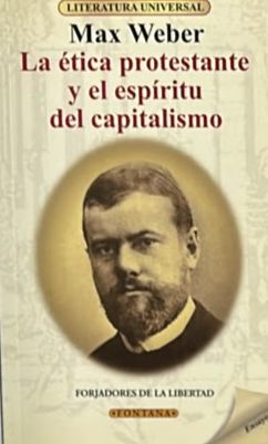 La ética protestante y el espíritu del capitalismo