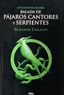 Los juegos del hambre: Balada de pájaros cantores y serpientes