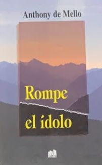 Rompe el ídolo
