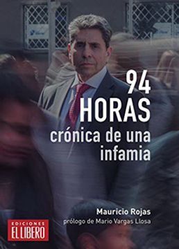 94 horas: Crónica de una infamia