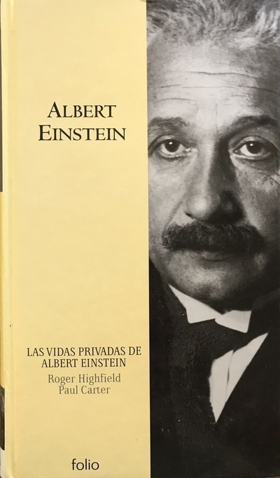 Albert Einstein: las vidas privadas de Albert Einstein / tapa dura 