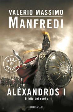Aléxandros I: El hijo del sueño