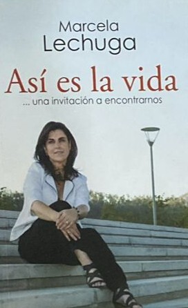 Así es la vida... una invitación a encontrarnos 