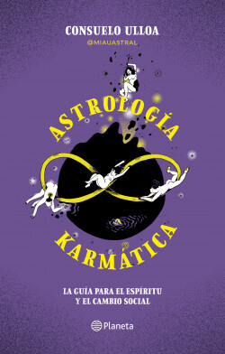 Astrología Karmática: La guía para el espíritu y el camino social