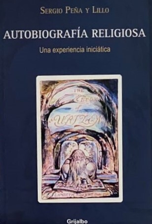 Autobiografía religiosa: Una experiencia iniciática 