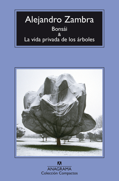 Bonsai & La vida privada de los arboles