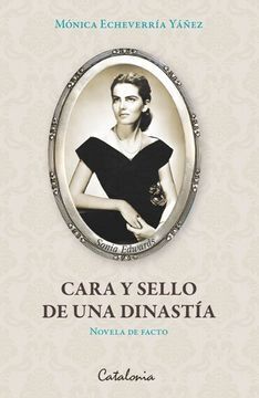 Cara y sello de una dinastía