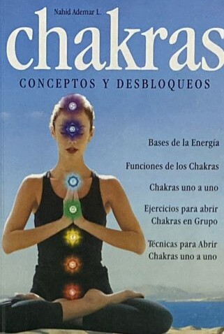 Chakras: Conceptos y desbloqueos