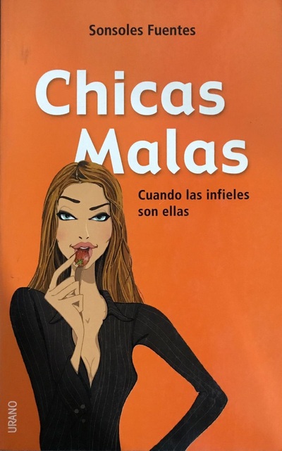 Chicas Malas : Cuando las infieles son ellas