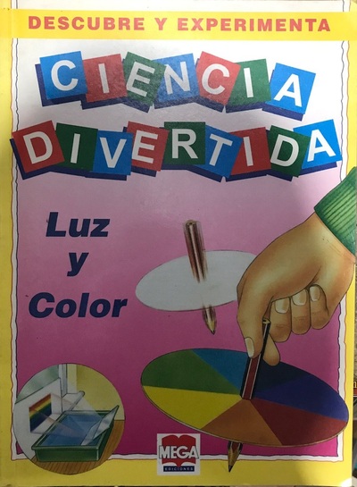 Ciencia Divertida : Luz y Color