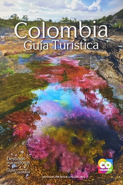 Colombia: Guia turistica 