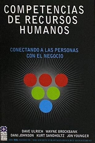 Competencias de recursos humanos: Conectando a las personas con el negocio 