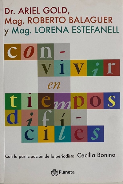 Convivir en tiempos difíciles