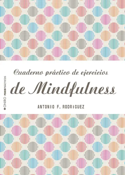 Cuaderno práctico de ejercicios de Mindfulness