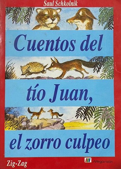 Cuentos del tío Juan, el zorro culpeo