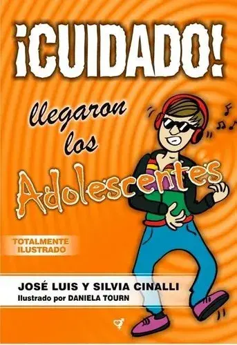 ¡Cuidado! Llegaron los adolescentes	