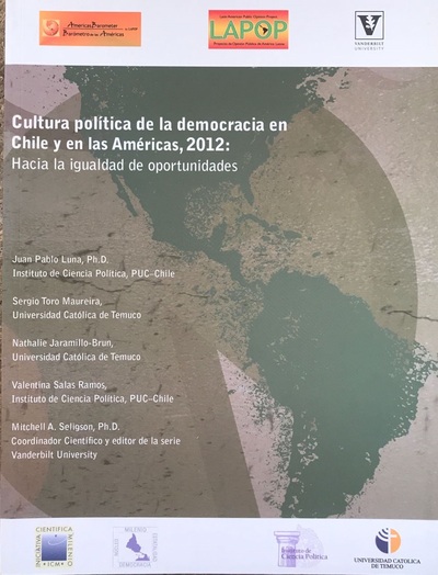 Cultura política de la democracia en Chile y en las Américas, 2012: Hacia la igualdad de oportunidades