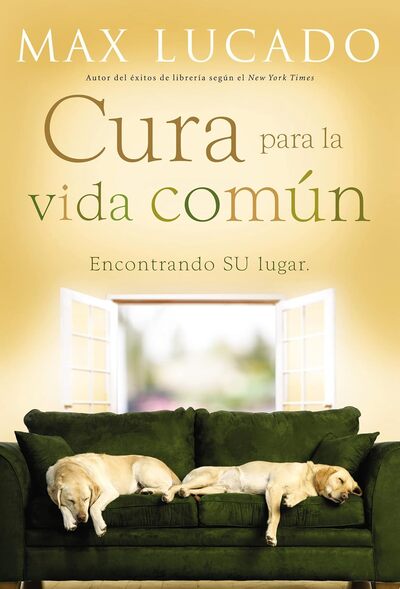 Cura para la vida común: Encontrando su lugar