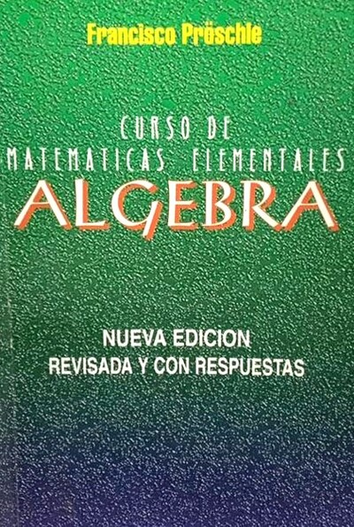 Ecolectura - Curso de Matemáticas Elementales: Álgebra
