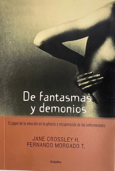 De fantasmas y demonios: el papel de la emoción en la génesis y recuperación de las enfermedades_imagen