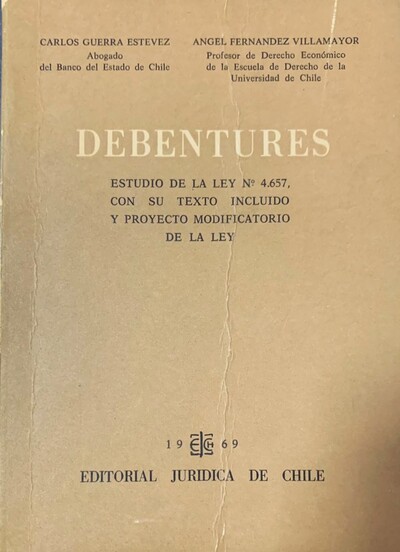 Debentures: Estudio de la ley N° 43657, con su tecto incluido y proyecto modificatorio de la ley 