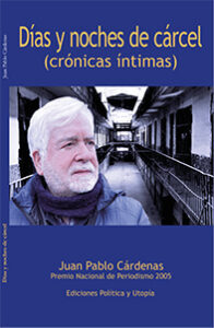 Días y noches de cárcel (crónicas íntimas)